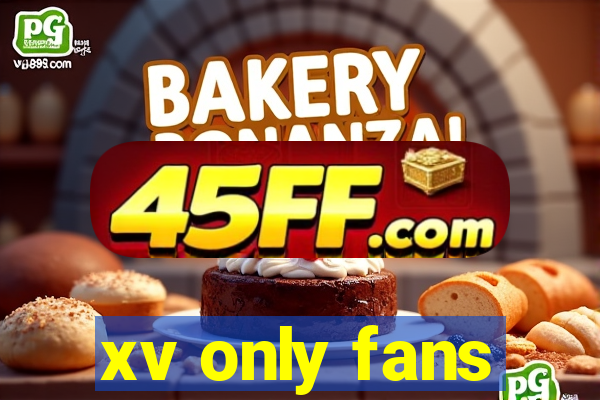 xv only fans